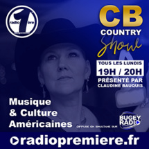 CB COUNTRY SHOW sur Radio Première